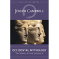 Occidental Mythology (the Masks of God, Volume 3) - Hardcover