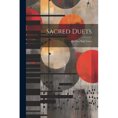 Sacred Duets: For Two High Voices - Paperback