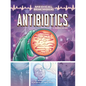 Antibiotics: A Graphic History - Paperback
