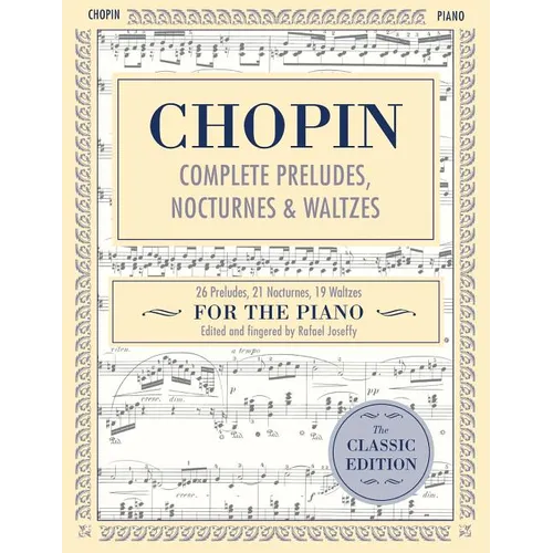 Complete Preludes, Nocturnes & Waltzes: 26 Preludes, 21 Nocturnes, 19 Waltzes for Piano (Schirmer's Library of Musical Classics) - Paperback