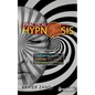 Practical Hypnosis: Learn Hypnosis to Influence People, Improve Your Health, and Achieve Your Goals - Paperback