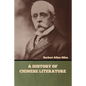 A History of Chinese Literature - Paperback