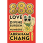 888 Love and the Divine Burden of Numbers - Hardcover