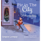 Pic in the City: A Christmas Story - Hardcover