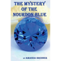The Mystery of the Nourdon Blue - Paperback