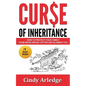 Curse of Inheritance: How to Protect Your Family from Being Broke, Bitter and Blaming You - Paperback