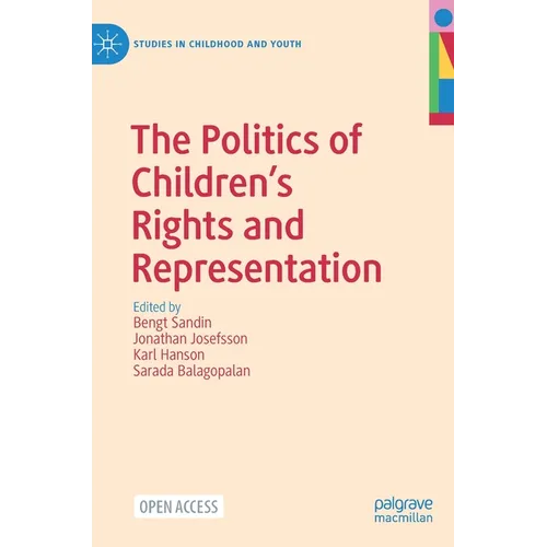 The Politics of Children's Rights and Representation - Hardcover