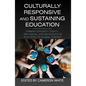 Culturally Responsive and Sustaining Education: Framing Diversity, Equity, and Social Justice Education in a Local to Global Context - Paperback