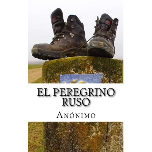 El peregrino ruso - Paperback