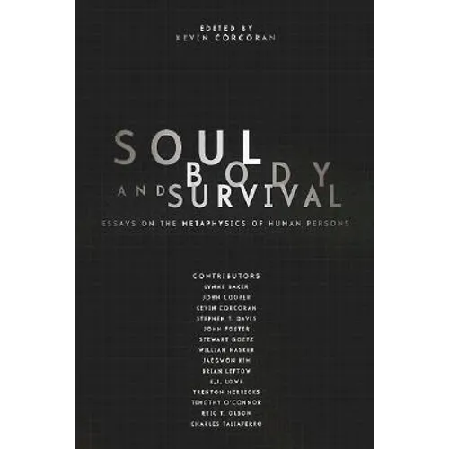 Soul, Body, and Survival - Paperback