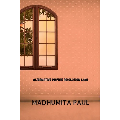 Alternative Dispute Resolution Laws - Paperback