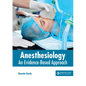 Anesthesiology: An Evidence-Based Approach - Hardcover