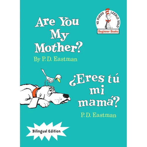 Are You My Mother?/¿Eres Tú Mi Mamá? (Bilingual Edition) - Hardcover