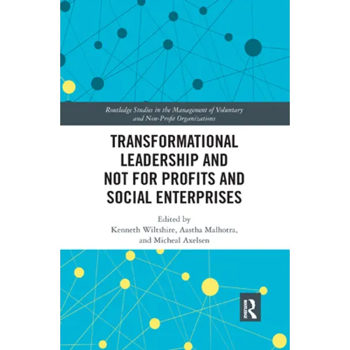 Transformational Leadership and Not for Profits and Social Enterprises - Paperback