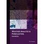 Weather Analysis and Forecasting Handbook - Paperback