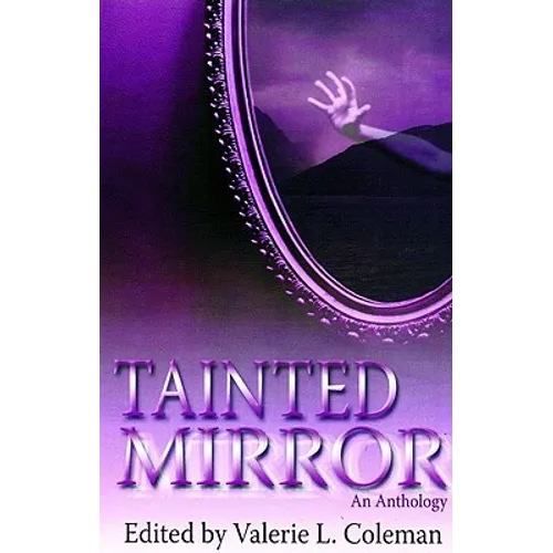 Tainted Mirror: An Anthology - Paperback