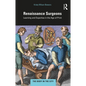 Renaissance Surgeons: Learning and Expertise in the Age of Print - Paperback