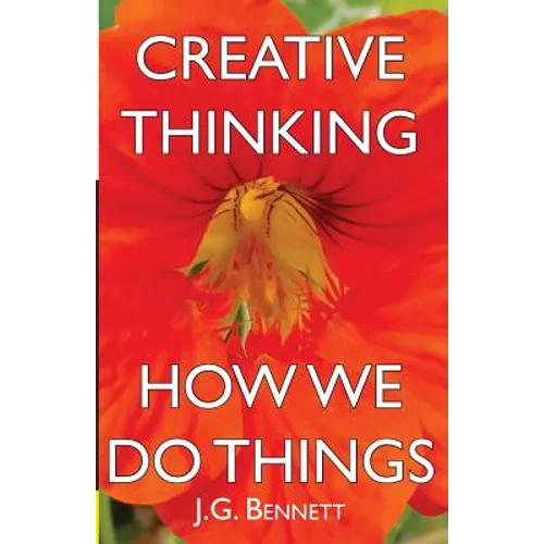 Creative Thinking: and How We Do Things - Paperback
