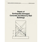 Repair of Earthquake Damaged Concrete and Masonry Wall Buildings (FEMA 308) - Paperback