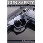 Gun Safety: For Home Defense And Concealed Carry - Paperback