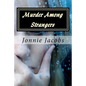 Murder Among Strangers: A Kate Austen Mystery - Paperback