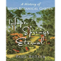 Hope Springs Eternal: A History of Mead Botanical Garden - Paperback