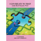 I Can Relate to That!: A Toolbox for Life's Journey - Hardcover