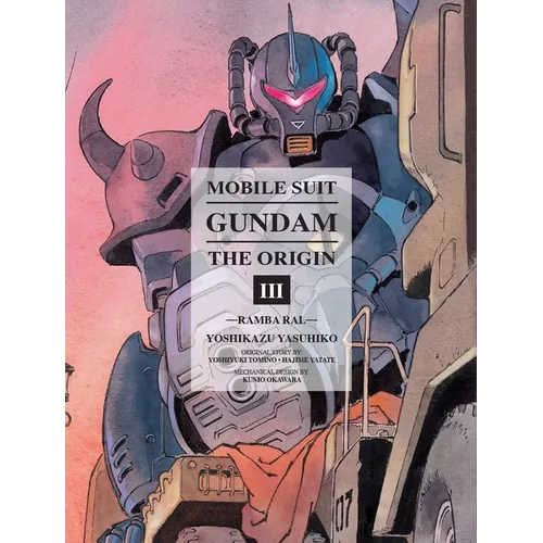 Mobile Suit Gundam: The Origin 3: Ramba Ral - Hardcover
