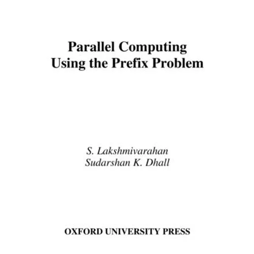 Parallel Computing Using Prefix Problem - Hardcover