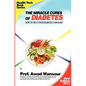 The Miracle Cures Of Diabetes: How To Beat Your Diabetes For Good - Paperback