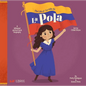 The Life of / La Vida de la Pola: A Bilingual Picture Book Biography - Board Book