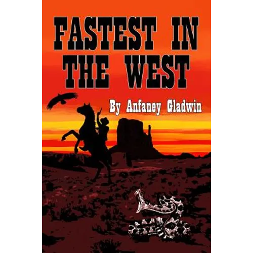 Fastest in the West - Paperback