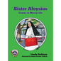 Sister Aloysius Comes to Mercyville - Hardcover