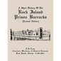 A Short History of the Rock Island Prison Barracks - Paperback