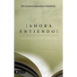 El ��Ahora Entiendo! Hermen��utica B��blica: Diferentes Sentidos de Las Escrituras - Paperback