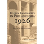 Italian Immigrants in Philadelphia 1926: Hole in the Ceiling - Paperback