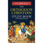 Lord, Have Mercy: The Orthodox Christian Study Book for Beginners - Understanding Christianity Through 2000 Years of Holy Tradition - Hardcover