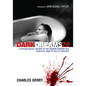 Dark Dreams 2.0: A Psychological History of the Modern Horror Film from the 1950s to the 21st Century - Paperback