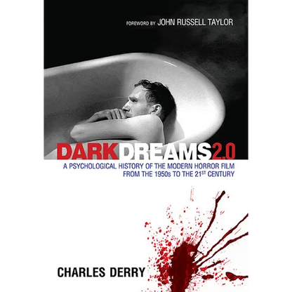 Dark Dreams 2.0: A Psychological History of the Modern Horror Film from the 1950s to the 21st Century - Paperback