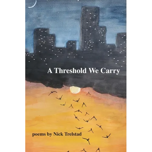 A Threshold We Carry - Paperback