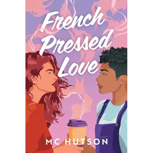 French Pressed Love: A Slow Burn Sapphic Romance - Paperback