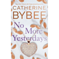 No More Yesterdays - Paperback