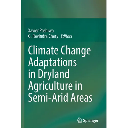 Climate Change Adaptations in Dryland Agriculture in Semi-Arid Areas - Paperback