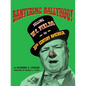 Bantering Ballyhoo! Selling W. C. Fields to 20th Century America - Paperback