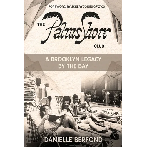 The Palms Shore Club: A Brooklyn Legacy by the Bay - Paperback
