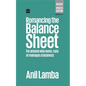 Romancing the Balance Sheet: For Anyone Who Owns, Runs or Manages a Business - Hardcover