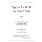 Speak As Well As You Think: An Executive's Guide to Excellence in Public Speaking - Paperback