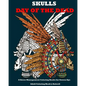 Skulls: Day of the Dead: A Stress Management Coloring Books for Grown-Ups: Awesome Animal Skulls Coloring Book, Anti-Stress Co - Paperback