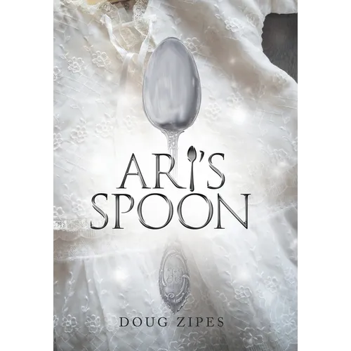 Ari's Spoon - Hardcover