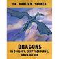 Dragons in Zoology, Cryptozoology, and Culture - Hardcover